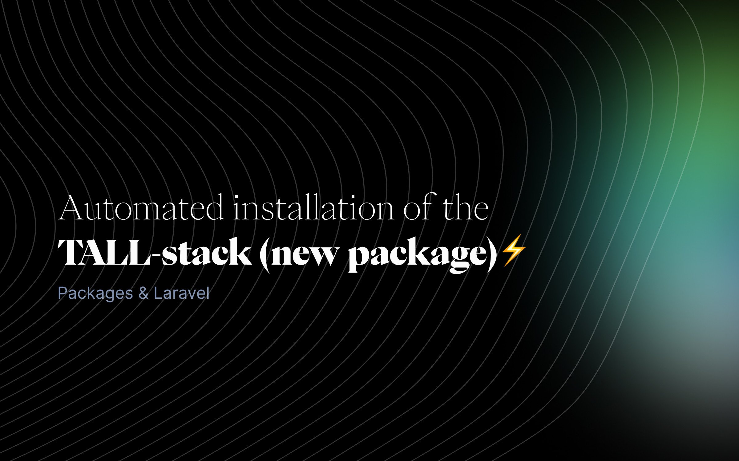 Automated-installation-of-the-TALL-stack-new-package⚡️