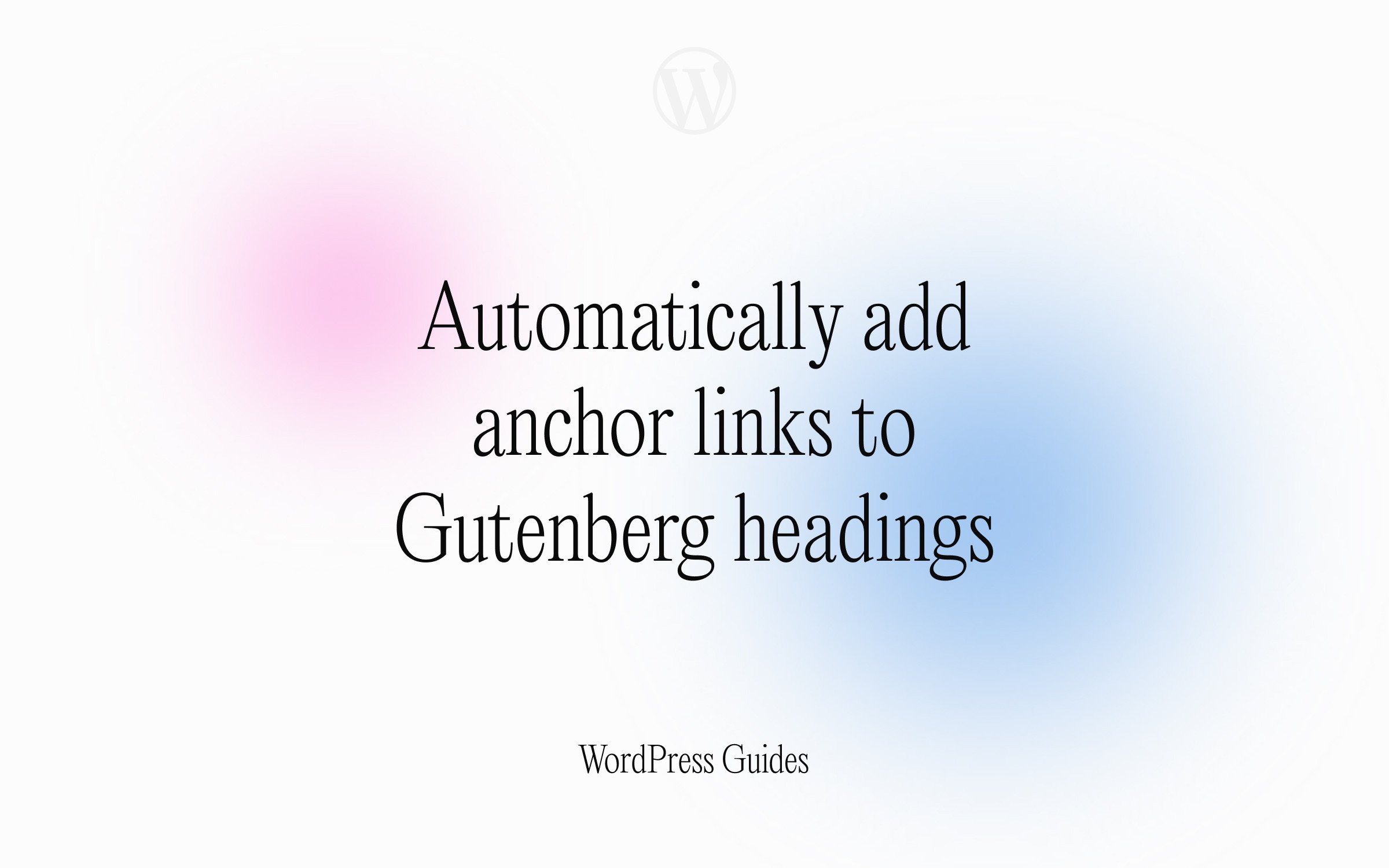 Automatically-add-anchor-links-to-Gutenberg-headings